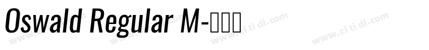 Oswald Regular M字体转换